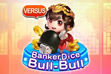 Banker Dice Bull Bull